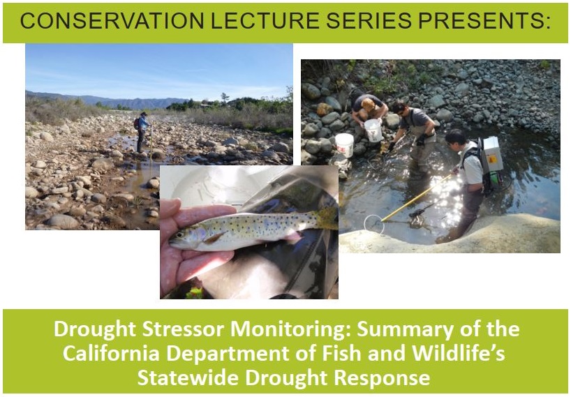 Conservation Lecture Series presents: Drought Stressor Monitoring