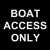 Boat Access Only