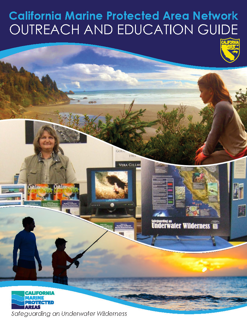 MPA Outreach and Education Guide Cover; top girl on coast; middle CDFW outreach staff and materials; bottom man and boy fishing - link opens in new window